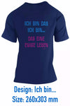 Unisex T-Shirt, Design "Ich bin das ich bin..." Backside